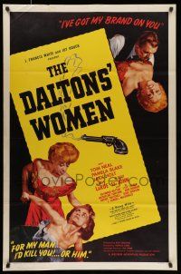 7r153 DALTONS' WOMEN style A 1sh '50 Tom Neal, bad girl Pamela Blake would kill for her man!