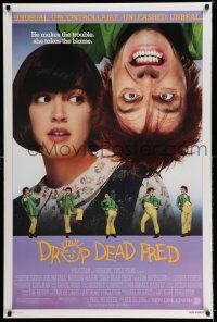 7r183 DROP DEAD FRED DS 1sh '91 Phoebe Cates, Rik Mayall in the title role!