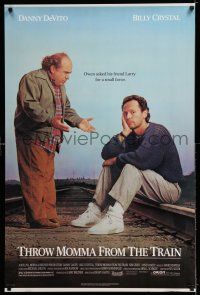 7r746 THROW MOMMA FROM THE TRAIN 1sh '87 great image of Danny DeVito, Billy Crystal!