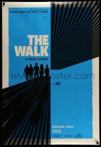 7r805 WALK teaser DS 1sh '15 Robert Zemeckis, Joseph-Gordon Levitt, Ben Kingsley, Charlotte Le Bon!