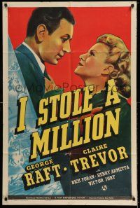 7t488 I STOLE A MILLION 1sh '39 close up artwork of George Raft & pretty Claire Trevor!
