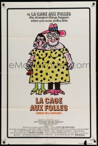 7t506 LA CAGE AUX FOLLES 1sh '79 Ugo Tognazzi, wacky cross-dressing art by Lou Myers!