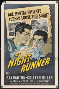7t593 NIGHT RUNNER 1sh '57 released mental patient Ray Danton romances pretty Colleen Miller!