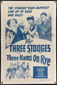 7x002 3 HAMS ON RYE linen 1sh '50 The Three Stooges, Moe, Larry & Shemp, their slap-happiest gags!