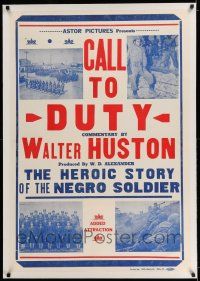 7x067 CALL TO DUTY linen 1sh '46 the heroic story of the Negro soldier, commentary by Walter Huston