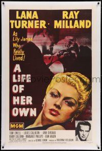 7x223 LIFE OF HER OWN linen 1sh '50 close up artwork of sexy Lana Turner + photo of Ray Milland!