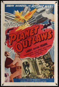 7x298 PLANET OUTLAWS linen 1sh '53 Buck Rogers serial repackaged as a feature with new footage!