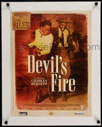 7y262 DEVIL'S FIRE linen French 16x21 '03 Charles Burnett, Martin Scorsese presents The Blues!