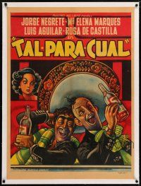 7y190 TAL PARA CUAL linen Mexican poster '53 Cabral art of girl watching men in sombreros drinking!
