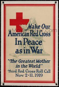 7y086 MAKE OUR AMERICAN RED CROSS IN PEACE AS IN WAR linen 20x30 Red Cross poster '19 cool art!