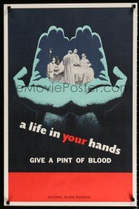 8d414 GIVE A PINT OF BLOOD 21x32 special '54 cool image of surgery team in hands!