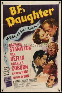 8f046 B.F.'S DAUGHTER 1sh '48 sexy Barbara Stanwyck, Van Heflin, Charles Coburn, top cast!