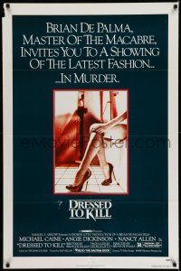 8f224 DRESSED TO KILL 1sh '80 Brian De Palma shows you the latest fashion in murder, sexy legs!