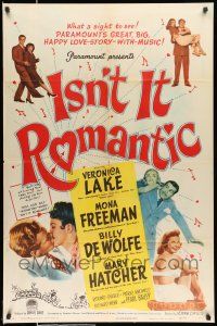 8f442 ISN'T IT ROMANTIC style A 1sh '48 Veronica Lake, great big happy love-story-with-music!