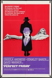 8f635 PERFECT FRIDAY 1sh '70 super sexy Ursula Andress, get there early before the police do!