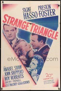 8f842 STRANGE TRIANGLE 1sh '46 Preston Foster gets involved with married woman and her husband!
