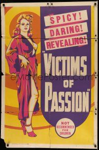 8f936 VICTIMS OF PASSION 1sh '37 spicy, daring & revealing, sexy full-length art!