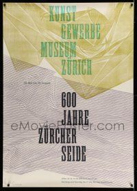 8j013 600 JAHRE ZURCHER SEIDE 36x50 Swiss Art exhibition '60s cool Steiner art!