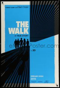 8k823 WALK teaser DS 1sh '15 Robert Zemeckis, Joseph-Gordon Levitt, Ben Kingsley, Charlotte Le Bon!