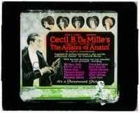 8m132 AFFAIRS OF ANATOL glass slide '21 Cecil B. DeMille, Gloria Swanson, Bebe Daniels & more!