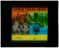 8m235 UNDER TEXAS SKIES glass slide '40 Three Mesquiteers, Bob Livingston, Rufe Davis & Bob Steele!