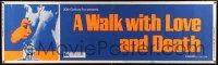 8m123 WALK WITH LOVE & DEATH paper banner '69 John Huston, Anjelica Huston romantic close up!