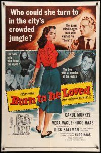 8p113 BORN TO BE LOVED 1sh '59 innocent teen seduced, who could she turn to?
