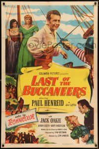 8p564 LAST OF THE BUCCANEERS 1sh '50 Paul Henreid as pirate Jean Lafitte, Jack Oakie