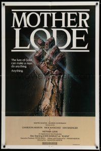 8p667 MOTHER LODE 1sh '82 Charlton Heston, he lure of gold can make a man do anything. Anything!