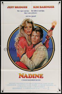 8p685 NADINE 1sh '87 great Drew Struzan art of Jeff Bridges & Kim Basinger w/dynamite!