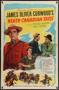 8p691 NEATH CANADIAN SKIES 1sh '46 Russell Hayden, Inez Cooper, Canadian Mountie cowboy western!