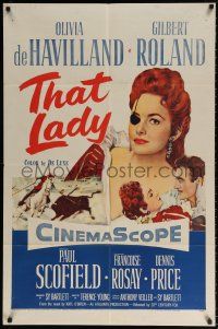 8p909 THAT LADY 1sh '55 Terence Young, art of Gilbert Roland & Olivia de Havilland with eyepatch!