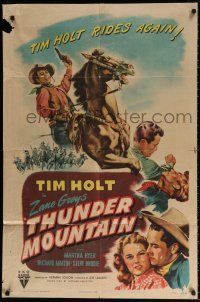 8p922 THUNDER MOUNTAIN style A 1sh '47 Tim Holt's back in the saddle again, from the Zane Grey story
