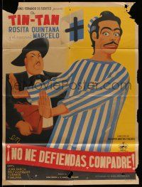 8r357 NO ME DEFIENDAS COMPADRE Mexican poster '49 great cartoon art of escaped convict Tin-Tan!
