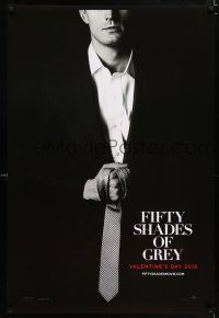 8w264 FIFTY SHADES OF GREY teaser DS 1sh '15 Jamie Dornan in the title role holding tie!