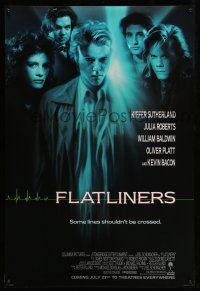 8w272 FLATLINERS int'l advance 1sh '90 Kiefer Sutherland, Julia Roberts, Kevin Bacon, Baldwin!
