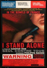 8w397 I STAND ALONE 1sh '99 Philippe Nahon, Gasper Noe, Seul contre tous