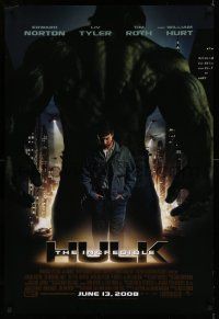 8w404 INCREDIBLE HULK int'l advance DS 1sh '08 Liv Tyler, Edward Norton, cool image of Hulk!