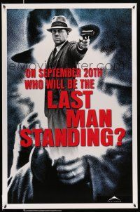 8w474 LAST MAN STANDING teaser 1sh '96 great image of gangster Bruce Willis pointing gun!