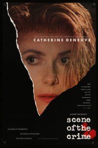 8w690 SCENE OF THE CRIME 1sh '86 Andre Techine, great close up of Catherine Deneuve!
