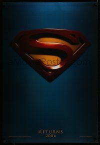 8w752 SUPERMAN RETURNS teaser DS 1sh '06 Bryan Singer, Routh, Bosworth, Spacey, cool logo!