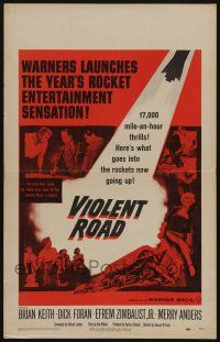 8y286 VIOLENT ROAD WC '58 17,000 miles-an-hour thrills, what goes into the rockets going up!