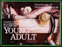9b396 YOUNG ADULT teaser DS British quad '11 Theron, everyone gets old, not everyone grows up!