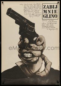 9b618 ZABIJ MNIE GLINO Polish 27x38 '87 cool surreal Andrzej Pagowski art of hand face holding gun