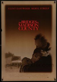 9c119 BRIDGES OF MADISON COUNTY advance DS 1sh '95 Clint Eastwood directs & stars w/Meryl Streep!