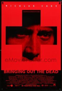 9c120 BRINGING OUT THE DEAD advance 1sh '99 paramedic Nicolas Cage, Arquette, Martin Scorsese!