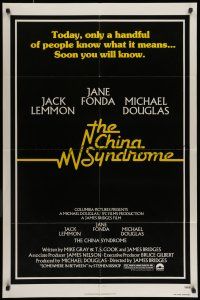 9f146 CHINA SYNDROME 1sh '79 Jack Lemmon, Jane Fonda, Michael Douglas, soon you will know!