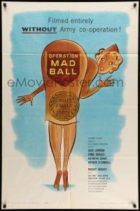 9f672 OPERATION MAD BALL 1sh '57 screwball comedy filmed entirely without Army co-operation!