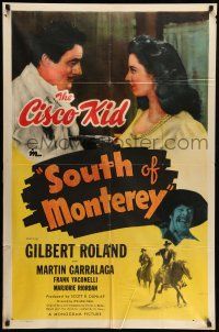 9f812 SOUTH OF MONTEREY 1sh '46 art of girl pointing gun at Gilbert Roland as Cisco Kid!