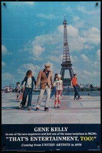 9f872 THAT'S ENTERTAINMENT PART 2 advance 1sh '75 Gene Kelly roller skates with kids in France!